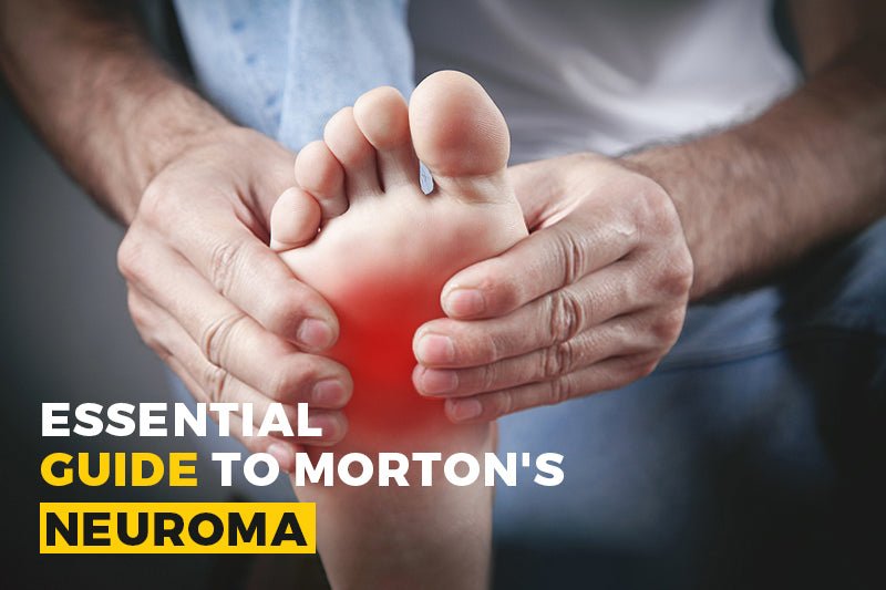 Essential Guide to Morton's Neuroma - FitVille